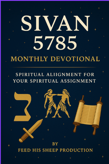 SIVAN 5785 Monthly Devotional (PDF Download)